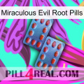 Miraculous Evil Root Pills 05